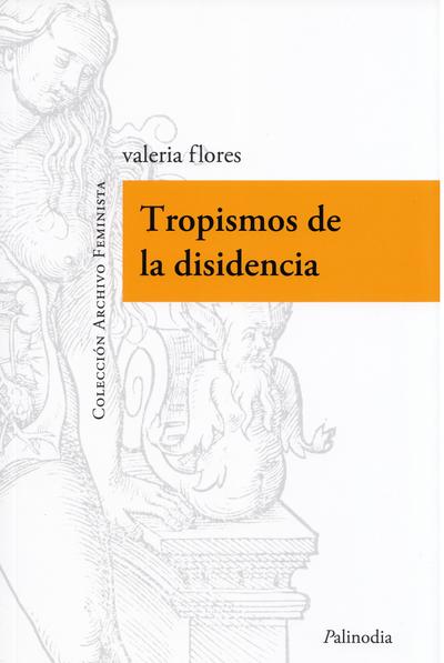 Tropismos de la disidencia